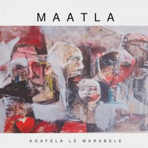 Download track Ditaola Kgafela Le Marabele