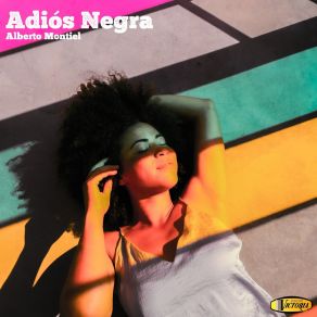 Download track Adios Negra Alberto Montiel