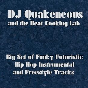 Download track Back To The Future Space Travel Hip Hop Instrumental (Beats And Bass Remix) DJ Quakeneous, The Beat Cooking LabBeats