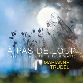 Download track Les Vagues Marianne Trudel