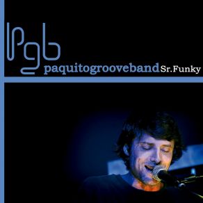 Download track Sr. Funky Paquito Groove Band