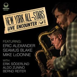 Download track Second Impressions Eric Alexander, Mike LeDonne, New York All StarsSeamus Blake