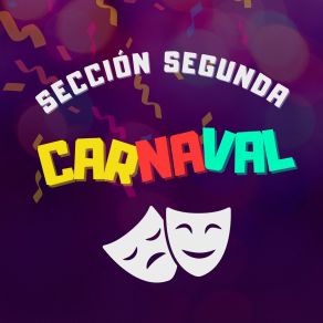 Download track El Zapateado Carnaval Sección Segunda