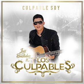 Download track Culpable Soy Luis Bastidaz
