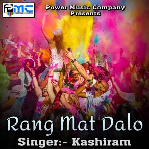 Download track Pyalo Daru Walo Kashiram