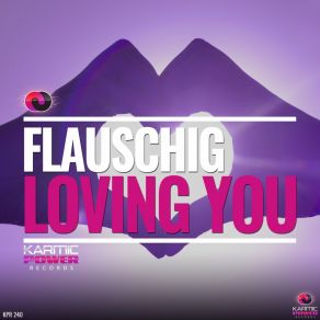 Download track Loving You (Club Instrumental Mix) Flauschig