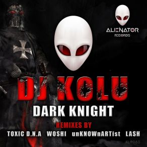 Download track The Dark Night (UnknownArtist Remix) DJ KoluUnKnownArtist