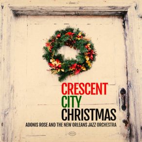 Download track Someday At Christmas The New Orleans Jazz OrchestraMichael Watson