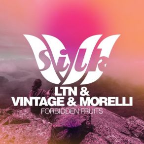 Download track Forbidden Fruits (Original Mix) LTN, Vintage, Morelli