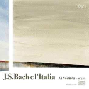 Download track Toccata, Adagio & Fugue In C Major, BWV 564: Adagio Ai Yoshida