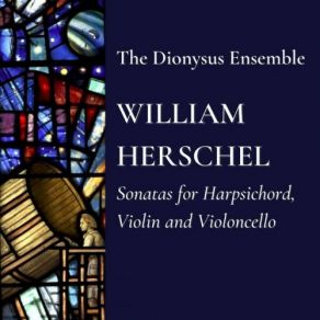 Download track Sonata No. 2 In C Major - II. Adagio William Herschel, The Dionysus Ensemble