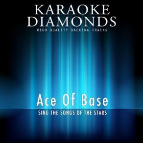 Download track Don'T Go Away Ace Of Base