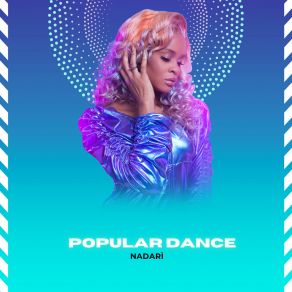 Download track Popular Dance Nadarì