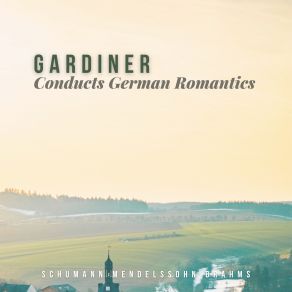 Download track 4. Feierlich John Eliot Gardiner