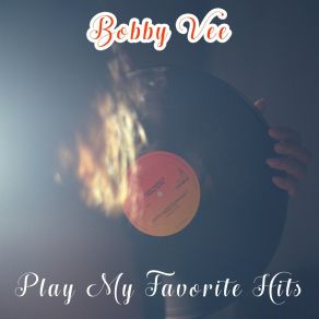 Download track It Couldn't Happen To A Nicer Guy Bobby Vee