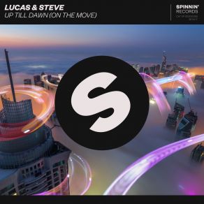 Download track Up Till Dawn (On The Move) Lucas And Steve