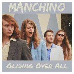 Download track Gliding Over All Manchino