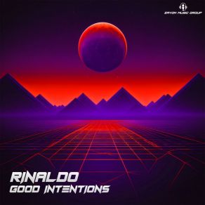 Download track Good Intentions (Radio Edit) Rinaldo