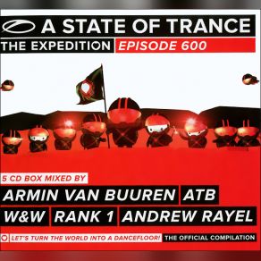 Download track The Expedition (A State Of Trance 600 Anthem) (Andrew Rayel Intro Mix) Armin Van Buuren, Markus Schulz