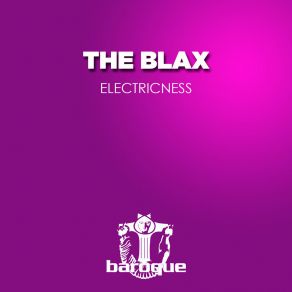 Download track Electricness (Tim Penner Remix) Blax