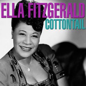 Download track Cottontail Ella Fitzgerald