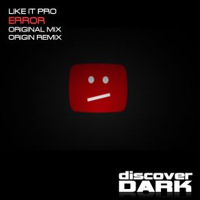 Download track Error (Origin Trance Remix) Like It Pro