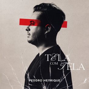 Download track Tela Com Tela Peddro Henrique