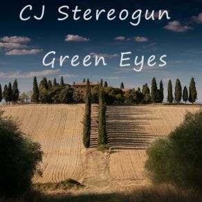 Download track Green Eyes (Original Mix) Cj Stereogun
