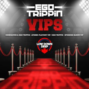 Download track Atomic Playboy (VIP) Ego TrippinThe Dominator, The Vip