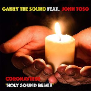 Download track Coronavirus (Holy Sound Remix) John Toso