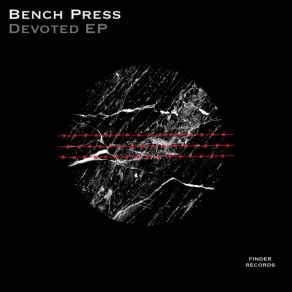 Download track Devoted Bench Press