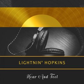 Download track Long Gone Like A Turkey Through The Corn Lightnin'Hopkins