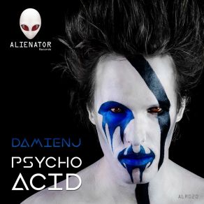 Download track Psycho Acid DamienJ