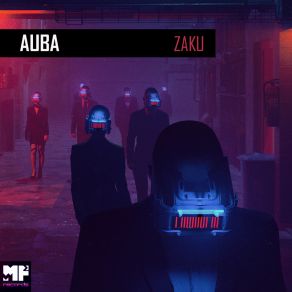 Download track Zaku (Original Mix) Auba