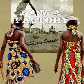 Download track Free Kick Jama Factory