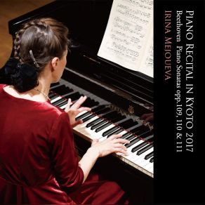 Download track Piano Sonata No. 30 In E Major, Op. 109 III. Gesangvoll, Mit Innigster Empfindung. Andante Molto Cantabile Ed Espressivo (Live) Irina Mejoueva