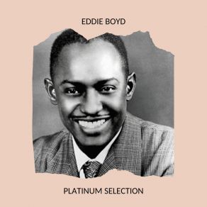 Download track Ibegan To Sing The Bues Eddie Boyd