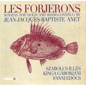 Download track 19. Violin Sonata No. 5 In C Major: III. Les Forjerons. Giga Spiccata Jean-Baptiste Anet