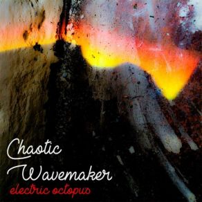 Download track Chaotic Wavemaker Electric Octopus