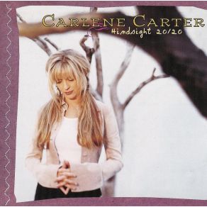 Download track Never Together But Close Sometimes Carlene Carter