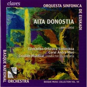 Download track 02 - Aita Donostia - Preludios Vascos (Segunda Serie) - II. Eztei Taldea. Cortejo De Boda José Antonio Donostia