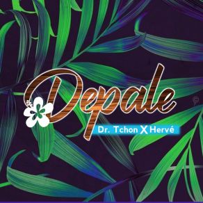 Download track Dépalé (Saint Valentin Version) Dr. Tchon