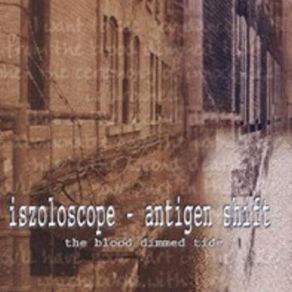 Download track It Drowned The Ceremony Of Innocences Iszoloscope, Antigen Shift