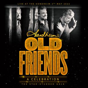 Download track Old Friends (Live) Stephen Sondheim