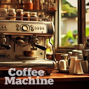 Download track Bangkok Night Coffee Machine