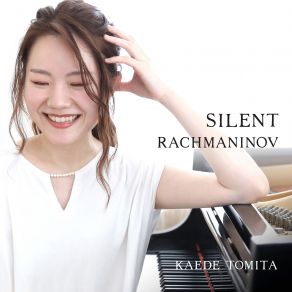 Download track Rachmaninov: Preludes, Op. 23: No. 1 In F-Sharp Minor: Largo Kaede Tomita