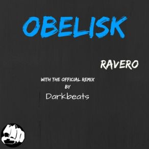 Download track Obelisk (DarkBeatz Remix) Ravero