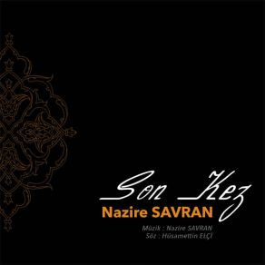 Download track Son Kez Nazire Savran