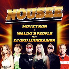 Download track Nousee Waldo'S People, Movetron, DJ Oku Luukkainen