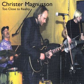 Download track Too Late Christer Magnusson